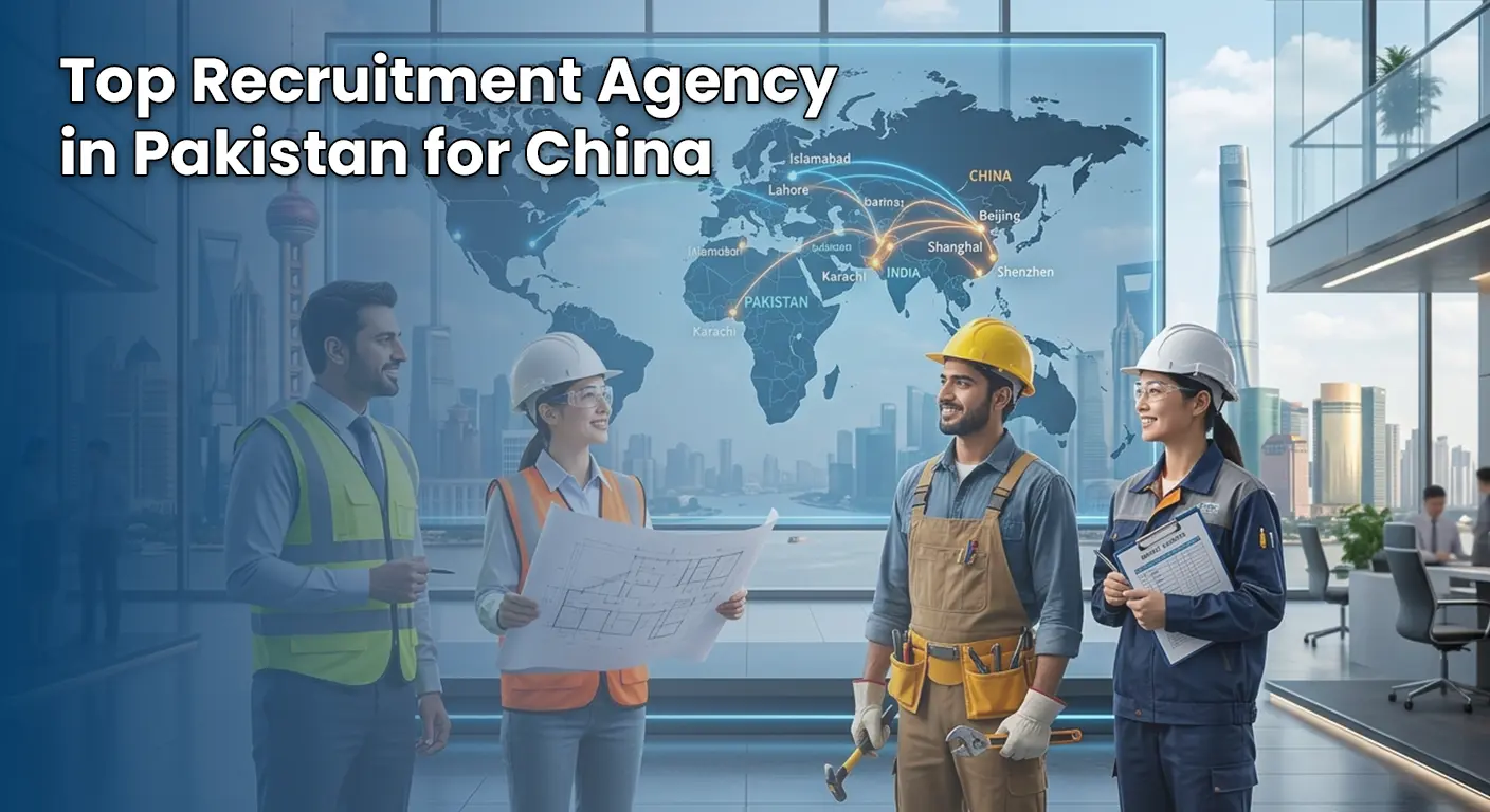 top-recruitment-agency-in-pakistan-for-china